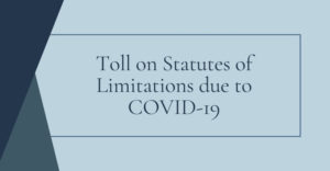 KDLM Partners Review Toll on Statutes of Limitations Due to COVID-19