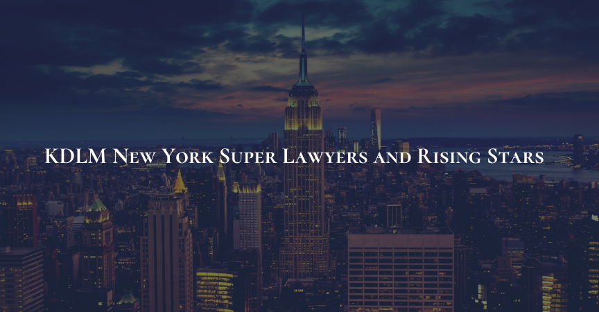 KDLM New York Super Lawyers and Rising Stars