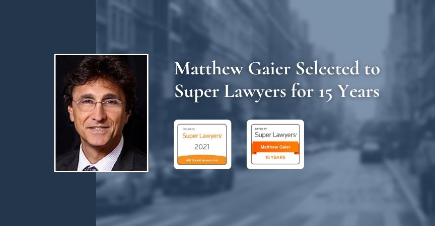 Matthew Gaier Selected to Super Lawyers for 15 Years