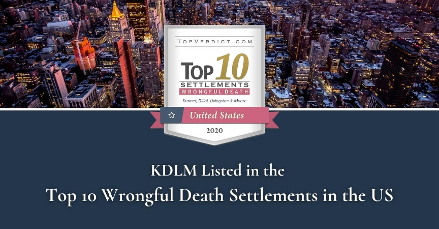 KDLM Listed in the Top 10 Wrongful Death Settlements in the US
