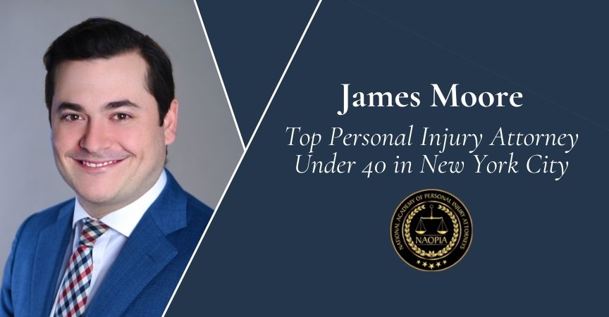 James Moore | Top Personal Injury Attorney Under 40 in New York City