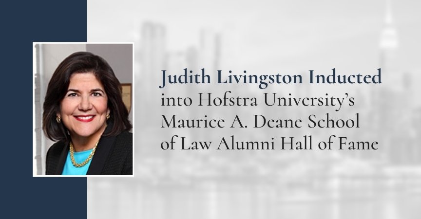 Judith Livingston Inducted into Hofstra University’s Maurice A. Deane School of Law Alumni Hall of Fame