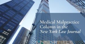 medical malpractice column in the new york law journal