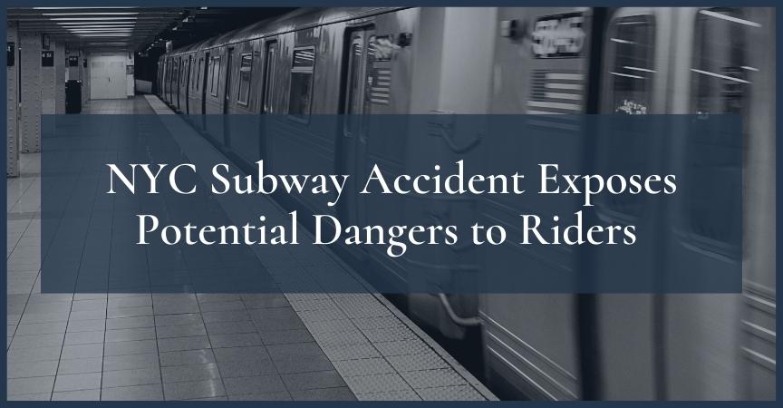NYC Subway Accident Exposes Potential Dangers to Riders