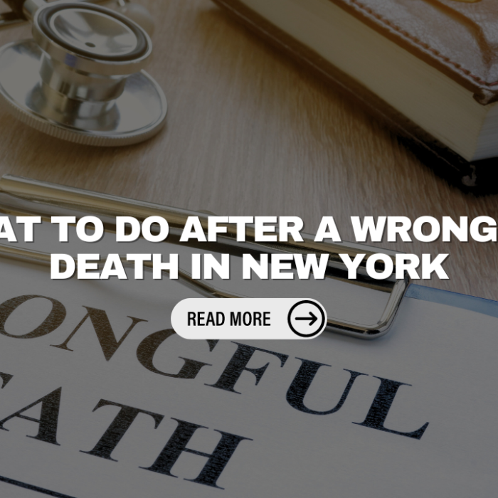What to Do After a Wrongful Death in New York