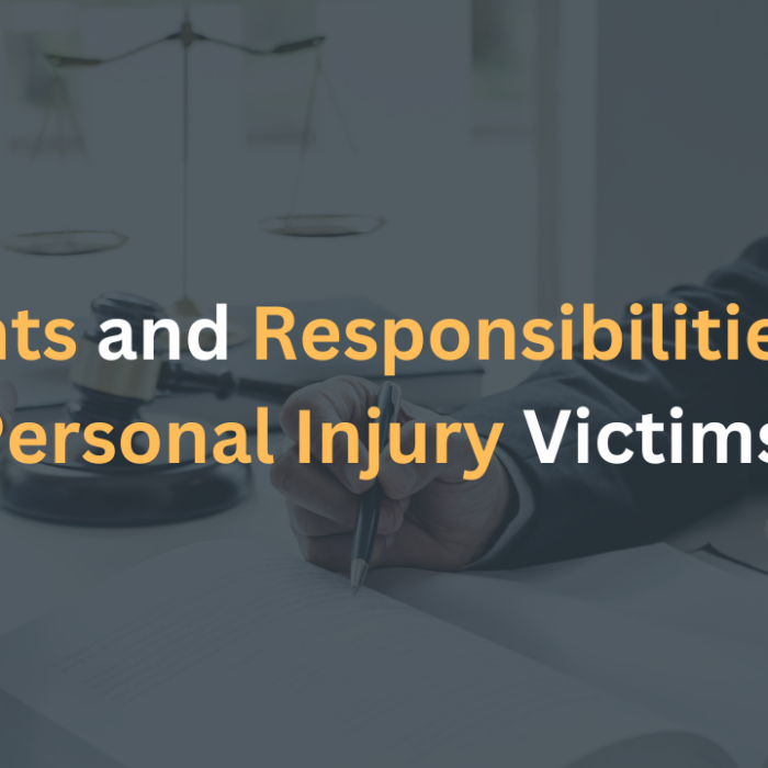 Rights and Responsibilities of Personal Injury Victims