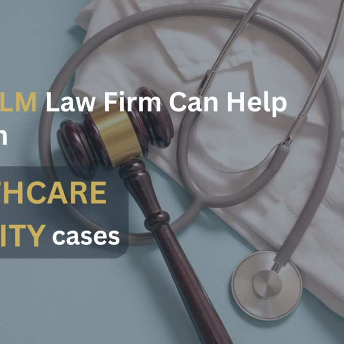 How KDLM Law Firm Can Help You with Healthcare Liability Cases: Your Trusted Medical Settlement Lawyers