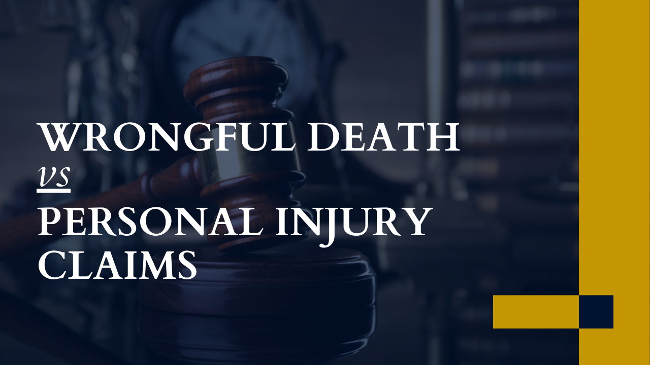 Wrongful Death vs Personal Injury Claims Wrongful Death vs Personal Injury Claims